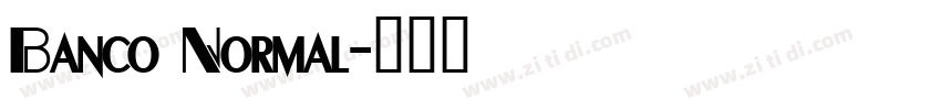 Banco Normal字体转换